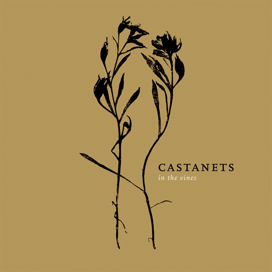 Castanets - In The Vines